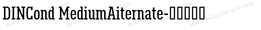 DINCond MediumAiternate字体转换